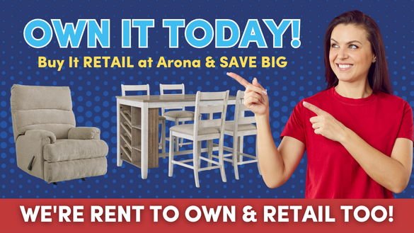 We're Not Just Rent to Own, <br>We're Retail Sales too!