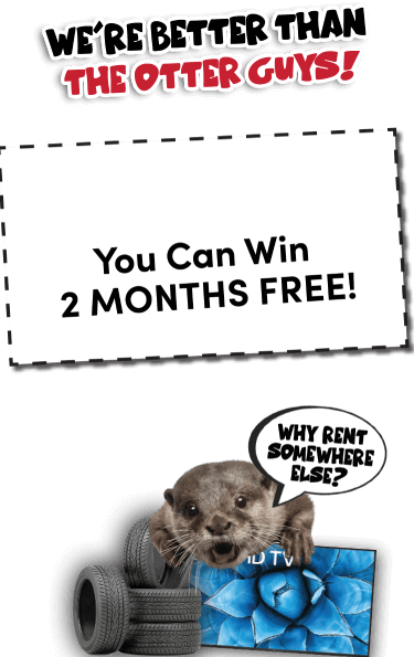 We're better than the otterr guys! Scratch and win! You can win 2 MONTHS FREE!