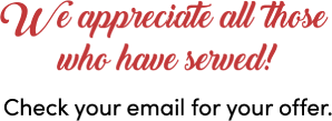 We appreciate all those who have served! Check your email for your offer.