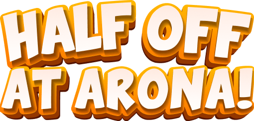 Half off at Arona!